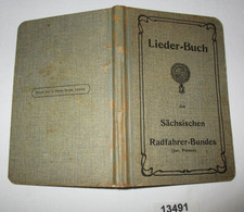 Lieder-Buch Des Sächsischen Radfahrer-Bundes - Musica