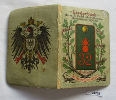 Liederbuch Des 3. Feld-Artillerie-Regiments Nr. 32 - Musica