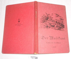 Der Musikant - Lieder Für Die Schule * 1.Heft: Kinderlieder Und Spiele Teilweise Mit Einem Melodieinstrument - Musik