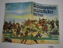 Die Indianerschlacht Am Little Big Horn - Aventura