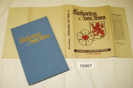 Katharina Von Bora - Martin Luthers Frau - Biographien & Memoiren
