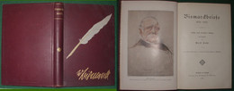 Bismarckbriefe 1836-1872 - Biographien & Memoiren
