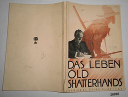 Das Leben Old Shatterhands - Der Roman Karl Mays - Biographies & Mémoirs