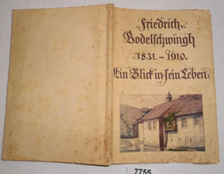 Friedrich V. Bodelschwingh 1831-1910 - Ein Blick In Sein Leben - Biographies & Mémoires