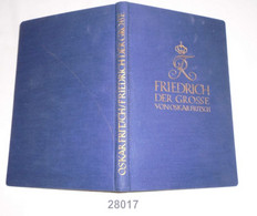 Friedrich Der Große Unser Held Und Führer - Biographies & Mémoirs