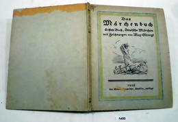 Das Märchenbuch - Erstes Buch, Deutsche Märchen - Märchen