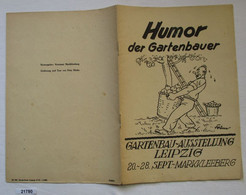 Humor Der Gartenbauer - Programm Der Gartenbauausstellung Leipzig 1947 - Humour