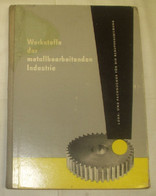 Werkstoffe Der Metallbearbeitenden Industrie - School Books