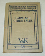 Fairy And Other Tales / Velhagen & Klasings Sammlung Französischer Und Englischer Schulausgaben / English Authors Band 7 - Livres Scolaires