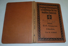 Freytags Schulausgaben Und Hilfsbücher Für Den Deutschen Unterricht: Ernst, Herzog Von Schwaben (Drama) - Schulbücher