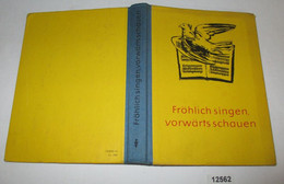 Fröhlich Singen, Vorwärts Schauen - Lehrbuch Musik 9. Und 10. Klasse - School Books
