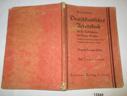 Deutschkundliches Arbeitsbuch Für Die Volksschulen Des Gaues Sachsen Ausgabe B In 2 Heften, Heft 2 Für Das 5.-8. Schulja - School Books