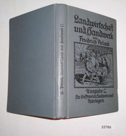 Landwirtschaft Und Handwerk - Lesebuch Für Die Gemischten Fortbildungsschulen Der Provinz Sachsen Und Thüringens - School Books