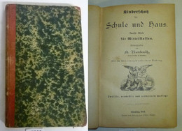 Kinderschatz Für Schule Und Haus: Zweite Stufe Für Mittelklassen - Schulbücher