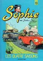 SOPHIE  "Les Quatre Saisons"  Tome 13     De JIDEHEM  EDITIONS DUPUIS - Sophie