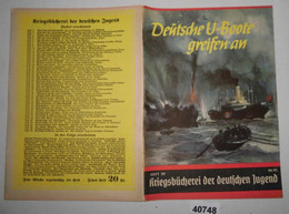 Kriegsbücherei Der Deutschen Jugend Heft 50: Deutsche U-Boote Greifen An - Mit Falschem Paß Im Britischen Geleitzug - Unclassified