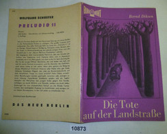 Die Tote Auf Der Landstraße - Kriminalerzählung (Reihe: Blaulicht Nr. 72) - Andere & Zonder Classificatie