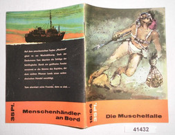 Die Muschelfalle (Kleine Jugendreihe Nr. 16 / 1964, 15. Jahrgang, 2. Augustheft) - Other & Unclassified