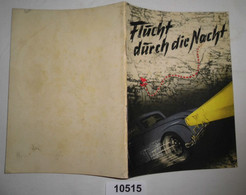 Flucht Durch Die Nacht - Other & Unclassified