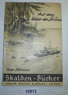 Auf Dem "Vater Der Ströme" - Skalden Bücher Band Nr. 60 - Sonstige & Ohne Zuordnung