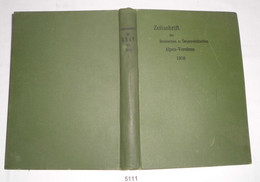 Zeitschrift Des Deutschen Und Österreichischen Alpen-Vereines 1908 - Sonstige & Ohne Zuordnung