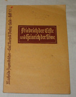 Marholds Jugendbücher Heft 57: Friedrich Der Erste Und Heinrich Der Löwe - Otros & Sin Clasificación