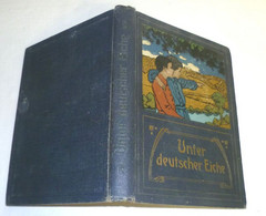 Unter Deutscher Eiche - Acht Geschichten, Erzählt Für Die Reifere Jugend - Sonstige & Ohne Zuordnung