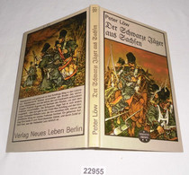 Der Schwarze Jäger Aus Sachsen - Spannend Erzählt Band 181 - Autres & Non Classés
