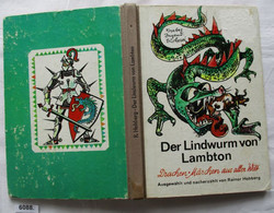 Der Lindwurm Von Lambton - Drachenmärchen Aus Aller Welt - Autres & Non Classés