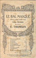 Lot De 3 Brochures  : Le Bal Masqué - Matinées Dansantes - Les Soirées Parisiennes Par Georges TILLIARD. - S-U