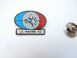 Beau Pin's Pins , Aviation , Avion  , Voltige , Le Havre 92 - Avions