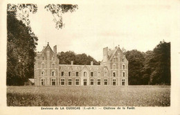 La Guerche De Bretagne * Le Château De La Forêt - La Guerche-de-Bretagne