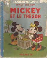 JC , Bd , WALT DISNEY Et Le Trésor , Hachette , Imp. G. Lang ,1949 , Frais Fr 3.95 E - Disney