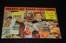 30963-                 THERE'S NO PLACE LIKE HOME - Humour