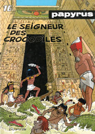 PAPYRUS  " Le Seigneur Des Crocodiles "  Tome 16  EO  De GIETER   DUPUIS - Papyrus