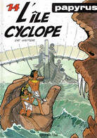 PAPYRUS  " L'ile Cyclope "  Tome 14  EO  De GIETER   DUPUIS - Papyrus
