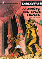 PAPYRUS  " Le Maitre Des Trois Portes  "  Tome 2  De GIETER   DUPUIS - Papyrus