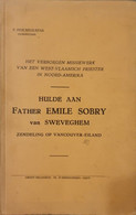 (ZWEVEGEM MISSIE VANCOUVER) Hulde Aan Father Emile Sobry Van Zweveghem. - Zwevegem