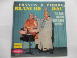 45T - Francis Blanche & Pierre Dac Le Sar Rabin Dranath Duval - Comiques, Cabaret