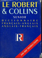 Le Robert & Collins Senior - Dictionnaire Français-anglais, Anglais-français - Atkins B.T., Duval A., Milne R.C. - 1998 - Dictionnaires, Thésaurus