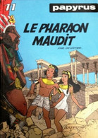 Papyrus - 11 - Le Pharaon Maudit - De De Gieter - Papyrus