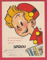 Buvard Publicitaire De Spirou Par Franquin 1951 -Librairie Bouillon " A L'Etoile D' Or - 15,5 Cm / 11,5 Cm (voir Verso ) - Fumetti