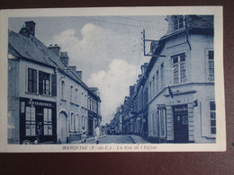 62 MARQUISE  LA RUE DE L EGLISE - Marquise