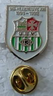 Pin's - Sports - Rugby - U.S.V. 13 - US.VILLENEUVE XIII -  1991 - 1992 - - Rugby