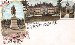 Souvenir De FERNEY-VOLTAIRE - Statue, Château, Chapelle - Lithographie Librairie Drehmann, Genève - Précurseur - Ferney-Voltaire