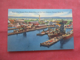 Newport News  Shipbuilding & Dry Dock Co.    Virginia > Newport News     Ref 5080 - Newport News