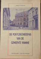 (HAMME) De Postgeschiedenis Van De Gemeente Hamme. - Hamme