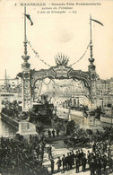 Marseille * Grande Fête Présidentielle , Arrivée Du Président , L'arc De Triomphe - Unclassified