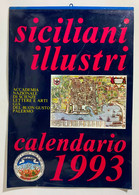10447 CALENDARIO 1993 - SICILIANI ILLUSTRI - Accademia Scienze Lettere Ed Arti - Big : 2001-...