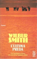 LB113 - WILBUR SMITH : L'ULTIMA PREDì - Grote Schrijvers